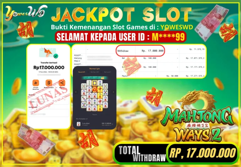 BUKTI JACKPOT KEMENANGAN SLOT MAHJONG WAYS 2 Rp 17,000,000 DI SITUS YOWESWD 11 February 2026