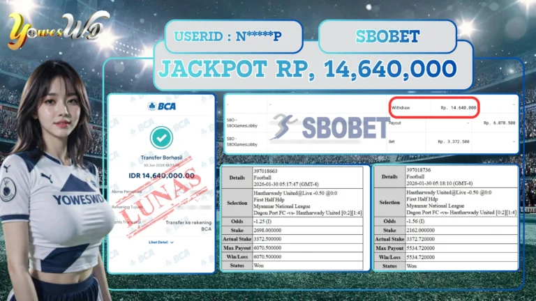 BUKTI JACKPOT KEMENANGAN PARLAY SBOBET Rp 14,640,000 DI SITUS YOWESWD 30-JANUARY-2026