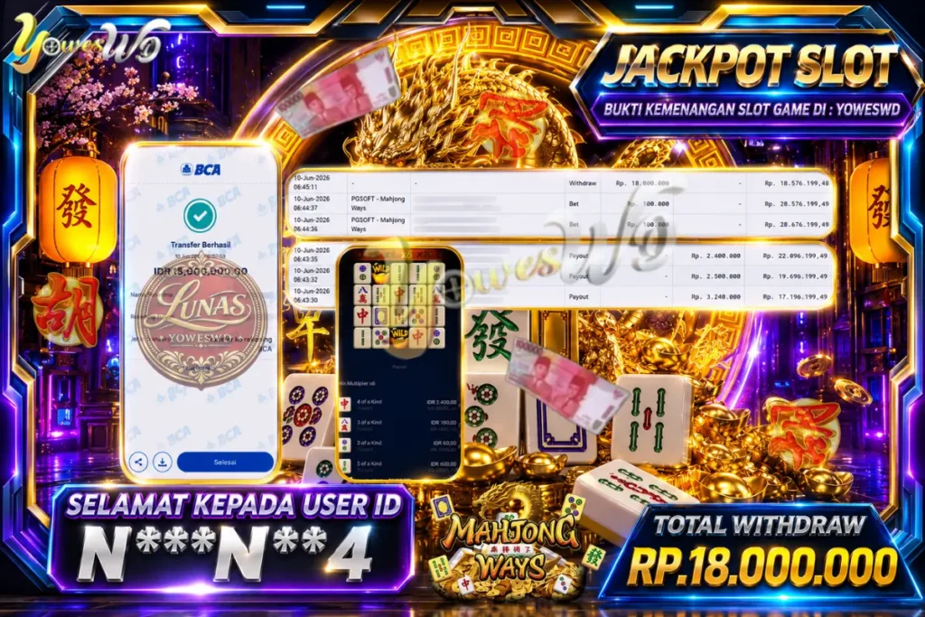 BUKTI JACKPOT KEMENANGAN PGSOFT – Mahjong Ways Rp. 18.000.000 DI SITUS YOWESWD 10 Jun 2026