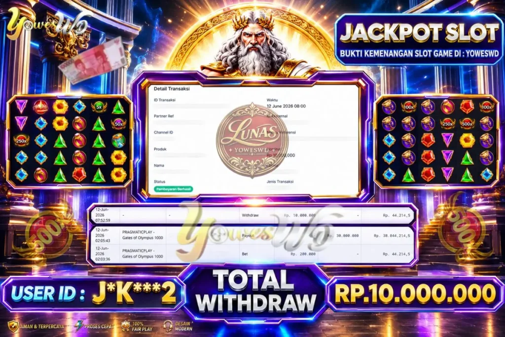 BUKTI JACKPOT KEMENANGAN PRAGMATICPLAY – Gates of Olympus 1000 Rp. 10.000.000 DI SITUS YOWESWD 12 Jun 2026