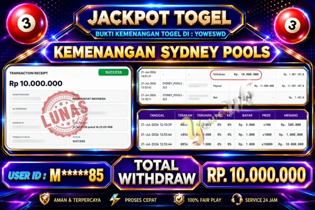 BUKTI JACKPOT KEMENANGAN TOGEL SYDNEY POOLS Rp. 10.000.000 DI SITUS YOWESWD 21 Jul 2026