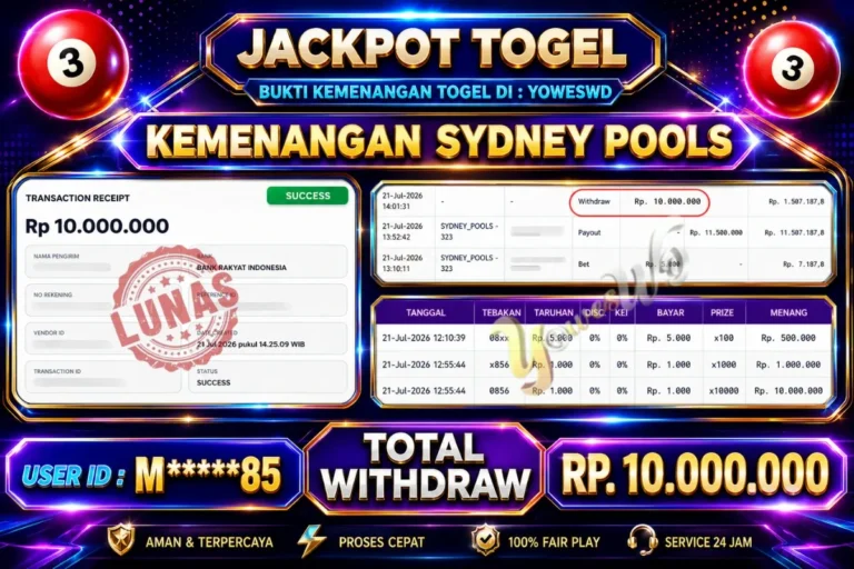 BUKTI JACKPOT KEMENANGAN TOGEL SYDNEY POOLS Rp. 10.000.000 DI SITUS YOWESWD 21 Jul 2026