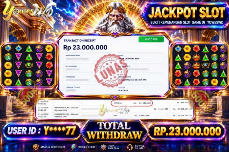 BUKTI JACKPOT KEMENANGAN SLOT PRAGMATICPLAY – Gates of olympus 1000 Rp. 23,000,000 DI SITUS YOWESWD 21 Jul 2026