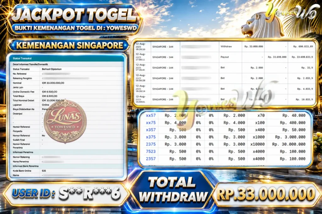 BUKTI JACKPOT KEMENANGAN TOGEL SINGAPORE Rp. 33.000.000 DI SITUS YOWESWD 12 Agustus 2026