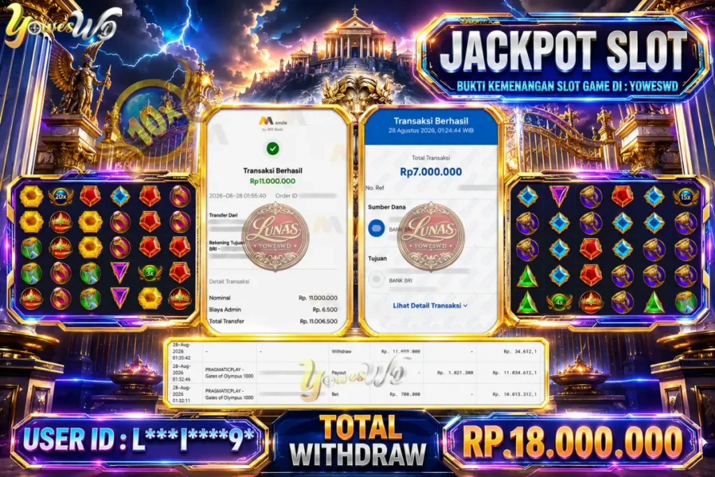 BUKTI JACKPOT KEMENANGAN SLOT PRAGMATICPLAY – Gates of Olympus 1000 Rp. 18,000,000 DI SITUS YOWESWD 28 Agustus 2026