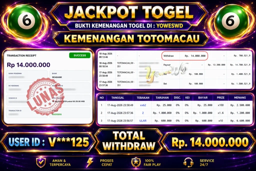 BUKTI JACKPOT KEMENANGAN TOGEL TOTOMACAU Rp. 14.000.000 DI SITUS YOWESWD 18 Agustus 2026