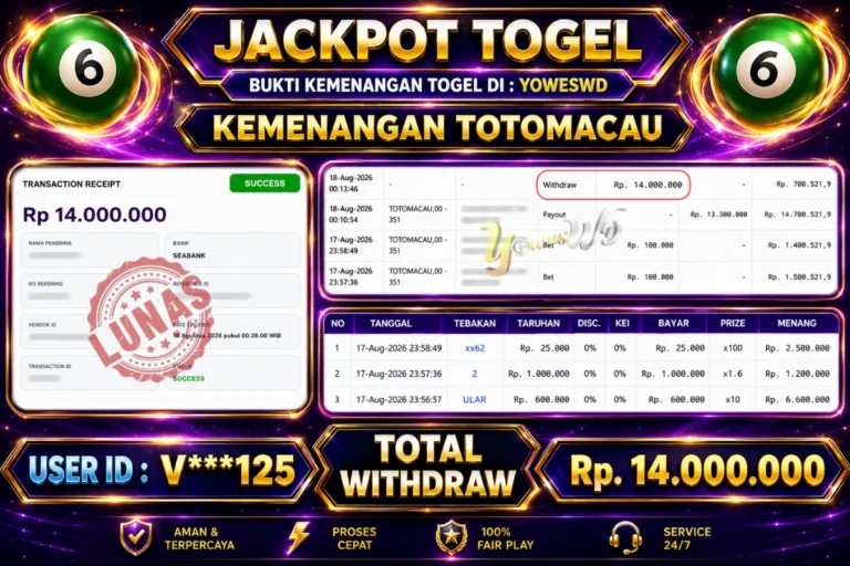 BUKTI JACKPOT KEMENANGAN TOGEL TOTOMACAU Rp. 14.000.000 DI SITUS YOWESWD 18 Agustus 2026