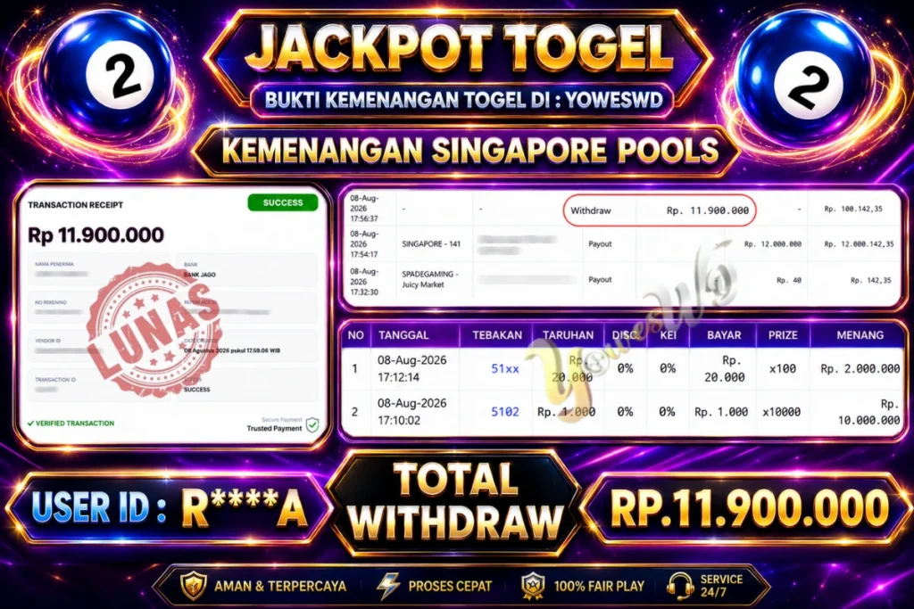 BUKTI JACKPOT KEMENANGAN TOGEL SINGAPORE POOLS Rp. 11.900.000 DI SITUS YOWESWD 08 Agustus 2026