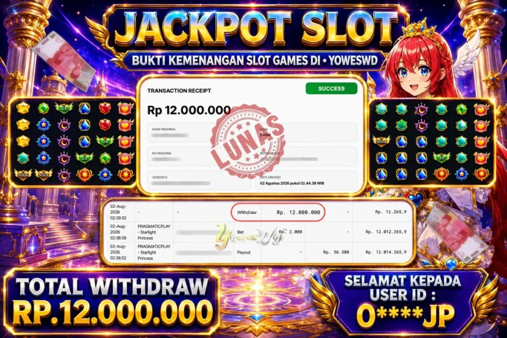 BUKTI JACKPOT KEMENANGAN SLOT PRAGMATICPLAY – Starlight Princess Rp. 12,000,000 DI SITUS YOWESWD 02 Agustus 2026