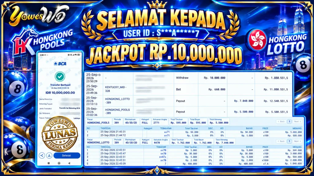 BUKTI JACKPOT KEMENANGAN TOGEL HONGKONG POOLS & HONGKONG LOTTO Rp 10.000.000 DI SITUS YOWESWD 26 SEPTEMBER 2026