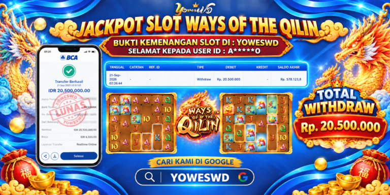 BUKTI JACKPOT KEMENANGAN SLOT PGSOFT – WAYS OF THE QILIN Rp 20.500.000 DI SITUS YOWESWD 21 SEPTEMBER 2026
