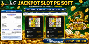 BUKTI JACKPOT KEMENANGAN SLOT PGSOFT – Mahjong Ways Rp 52.600.000 DI SITUS YOWESWD 03 SEPTEMBER 2026