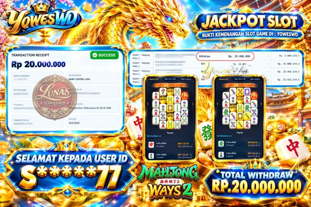 BUKTI JACKPOT KEMENANGAN SLOT PGSOFT – MAHJONG WAYS 2 Rp 20.000.000 DI SITUS YOWESWD 25 SEPTEMBER 2026