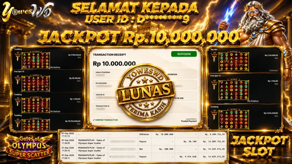BUKTI JACKPOT KEMENANGAN SLOT PRAGMATICPLAY – Gates of Olympus Super Scatter Rp. 10,000,000 DI SITUS YOWESWD 01 SEPTEMBER 2026