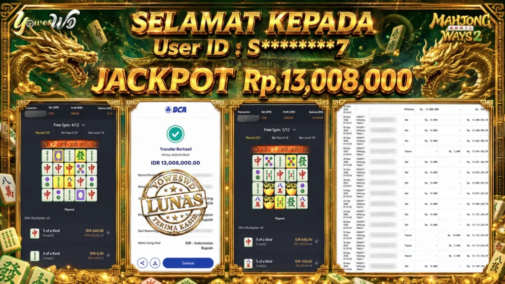 BUKTI JACKPOT KEMENANGAN SLOT PGSOFT – Mahjong Ways2  Rp 13.008.000 DI SITUS YOWESWD 03 SEPTEMBER 2026