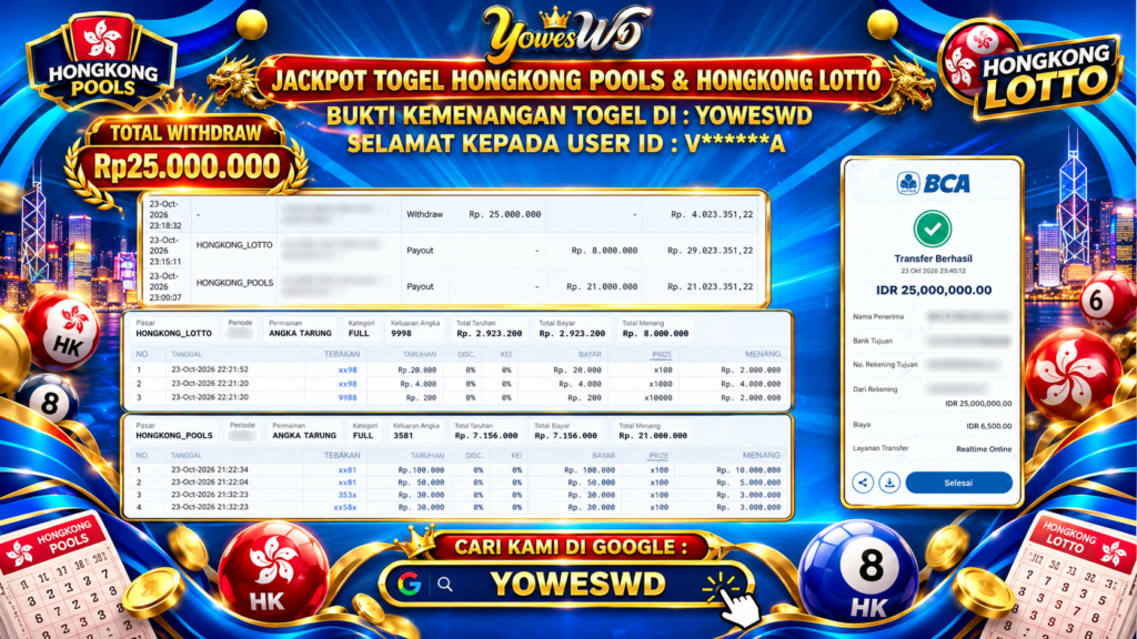 BUKTI JACKPOT KEMENANGAN TOGEL HONGKONG LOTTO Rp 25.000.000 DI SITUS YOWESWD 23 OKTOBER 2026