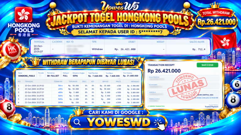BUKTI JACKPOT KEMENANGAN TOGEL HONGKONG POOLS & LOTTO Rp 26.421.000 DI SITUS YOWESWD 22 OKTOBER 2026