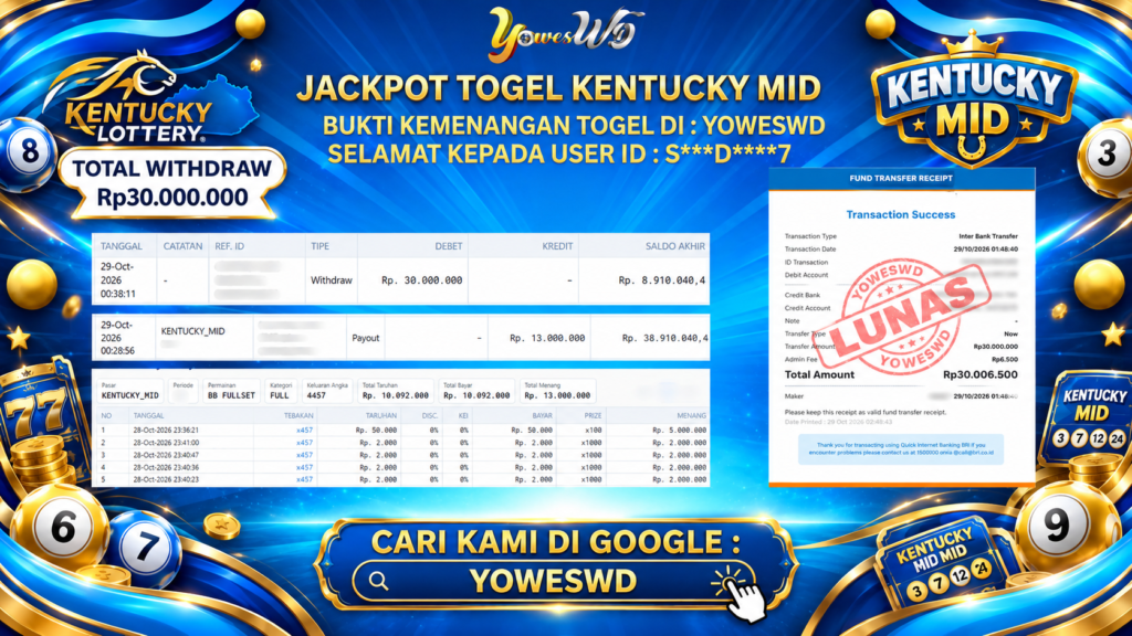 BUKTI JACKPOT KEMENANGAN TOGEL KENTUCKY MID Rp 30.000.000 DI SITUS YOWESWD 29 OKTOBER 2026