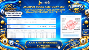 BUKTI JACKPOT KEMENANGAN TOGEL KENTUCKY MID Rp 30.000.000 DI SITUS YOWESWD 29 OKTOBER 2026