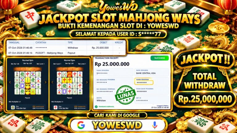 BUKTI JACKPOT KEMENANGAN SLOT PG SOFT – MAHJONG WAYS Rp 25.000.000 DI SITUS YOWESWD 7 OKTOBER 2026