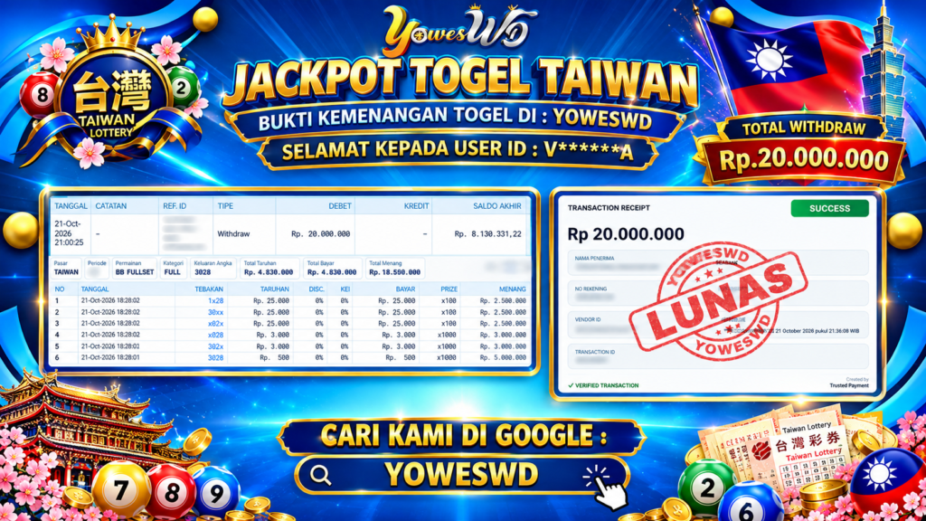 BUKTI JACKPOT KEMENANGAN TOGEL TAIWAN Rp 20.000.000 DI SITUS YOWESWD 21 OKTOBER 2026