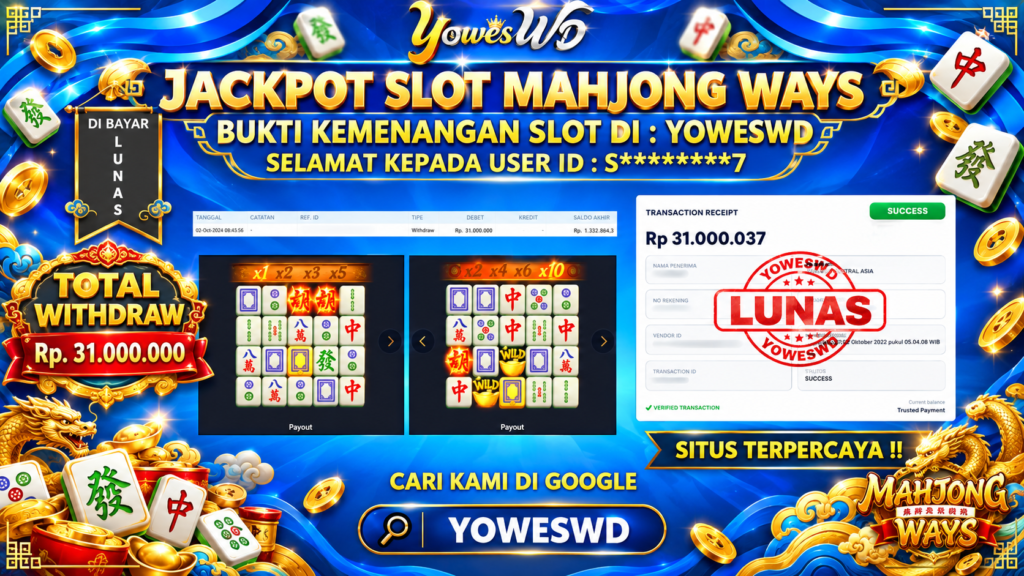 BUKTI JACKPOT KEMENANGAN SLOT PG SOFT – MAHJONG WAYS Rp 31.000.000 DI SITUS YOWESWD 2 OKTOBER 2026
