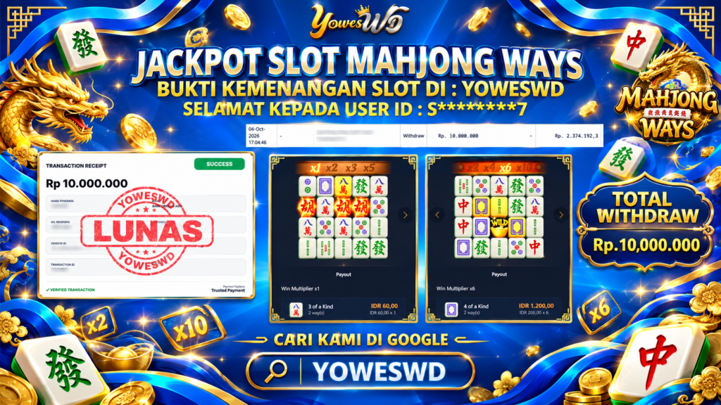 BUKTI JACKPOT KEMENANGAN SLOT PG SOFT – MAHJONG WAYS Rp 10.000.000 DI SITUS YOWESWD 4 OKTOBER 2026