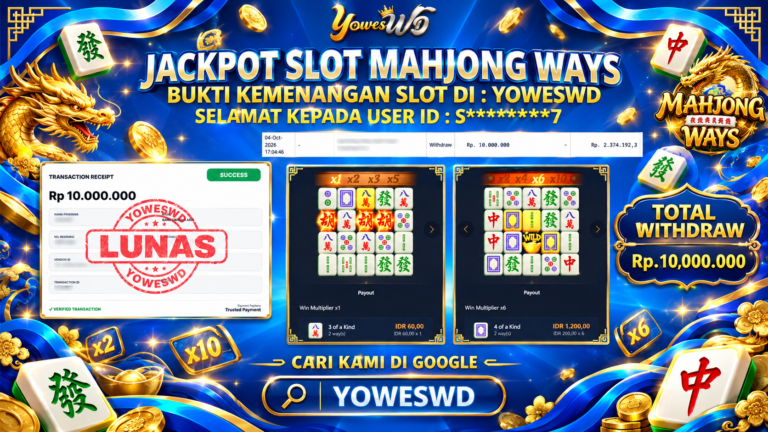 BUKTI JACKPOT KEMENANGAN SLOT PG SOFT – MAHJONG WAYS Rp 10.000.000 DI SITUS YOWESWD 4 OKTOBER 2026