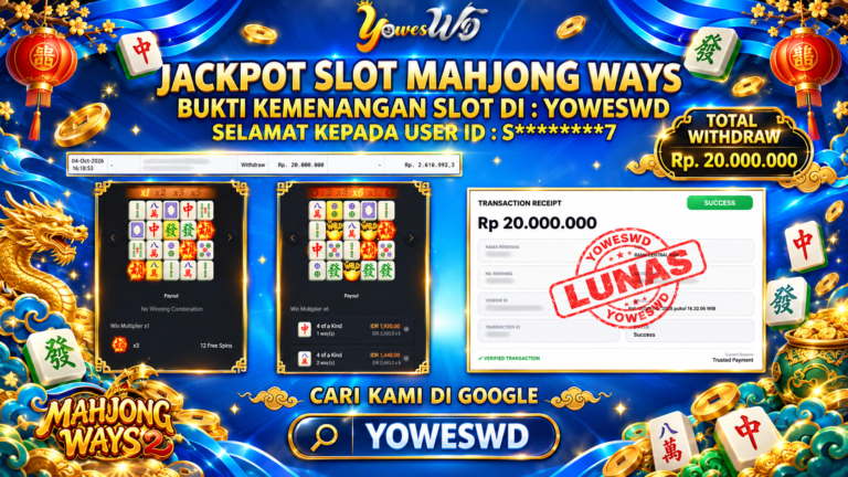 BUKTI JACKPOT KEMENANGAN SLOT PG SOFT – MAHJONG WAYS Rp 20.000.000 DI SITUS YOWESWD 4 OKTOBER 2026
