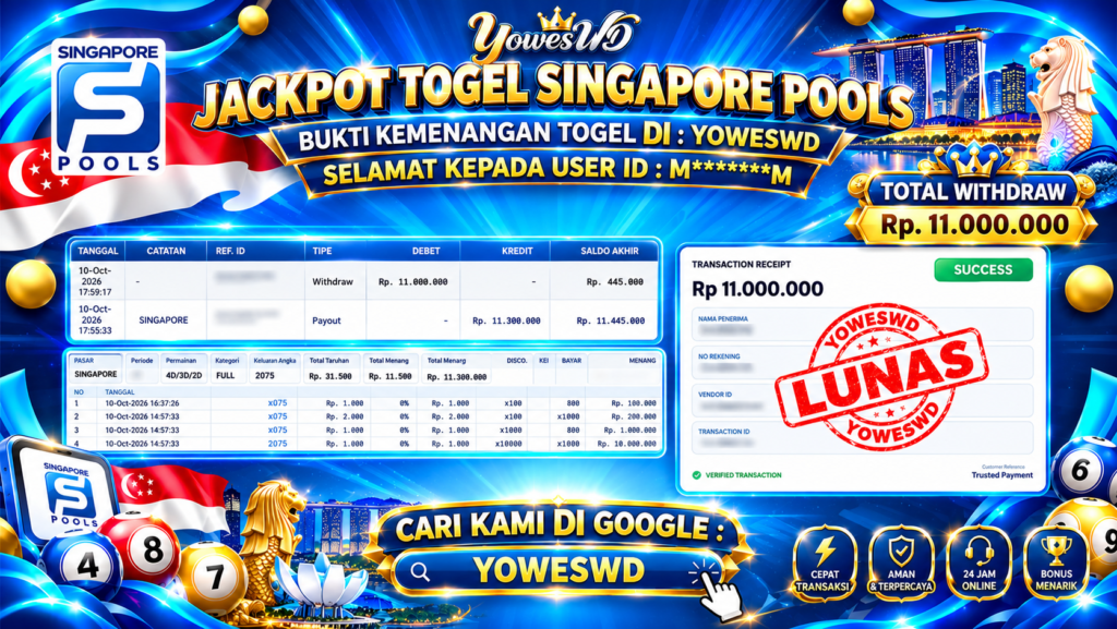 BUKTI JACKPOT KEMENANGAN TOGEL SINGAPORE POOLS Rp 11.000.000 DI SITUS YOWESWD 10 OKTOBER 2026